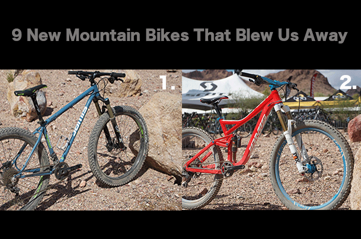 9 New Mountain Bikes That Blew Us Away